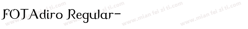 FOTAdiro Regular字体转换
